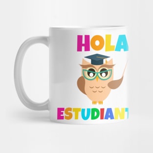 Hola Estudiantes Mug